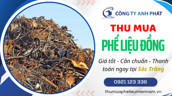 Thu Mua Phế Liệu Giá Cao Tại Sóc Trăng: Thị Trường Tái Chế Biến Động Mạnh Nhờ Nhiệt Điện Và Nhiệt Gió