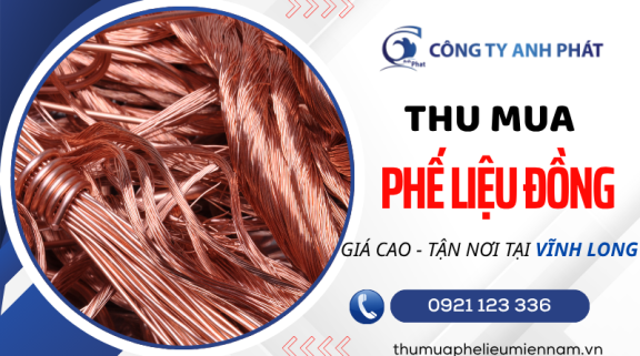 Thu Mua Phế Liệu Đồng Tại Vĩnh Long Giá Cao - Tận Nơi Tại Long Hồ, Bình Minh